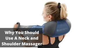 Why You Should Use A Neck and Shoulder Massager (2)