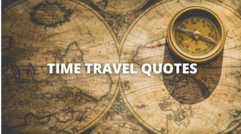 time travelling quotes